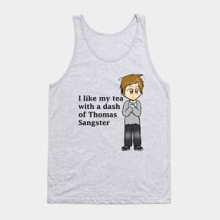 I like my tea with a dash of Thomas Sangster Tank Top